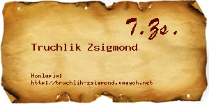 Truchlik Zsigmond névjegykártya